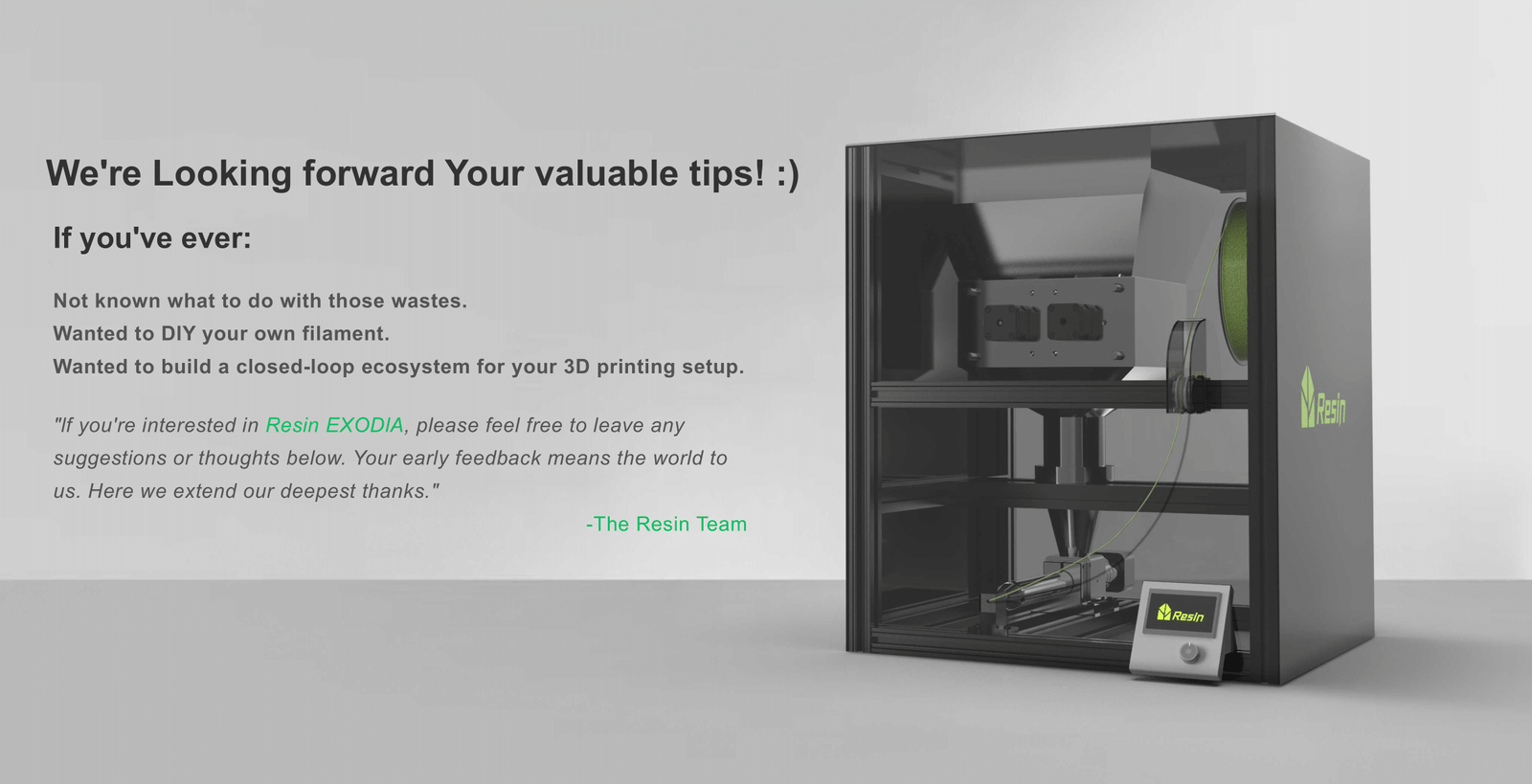 RESIN Tech Contact Us - Get Support for Your 3D Printing Filament Recycling Needs